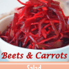 Beets and Carrots&nbsp;Salad
