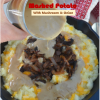 Baked Mashed Potato with Mushroom and&nbsp;Onion