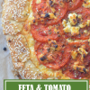 Feta and Tomato Pizza&nbsp;Pie