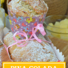 pina colada Banana Bread and&nbsp;Muffin
