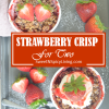 Strawberry Crisp For Two&nbsp;2