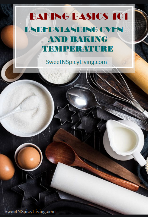Baking Basic 101 Series: Understanding Oven and Baking Temperature